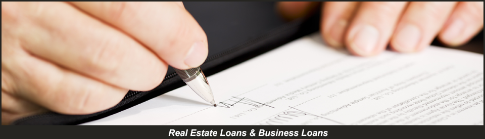 Real Estate Loans and Business Loans